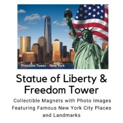 Freedom Tower Statue of Liberty and American Flag Fridge Magnet M7015